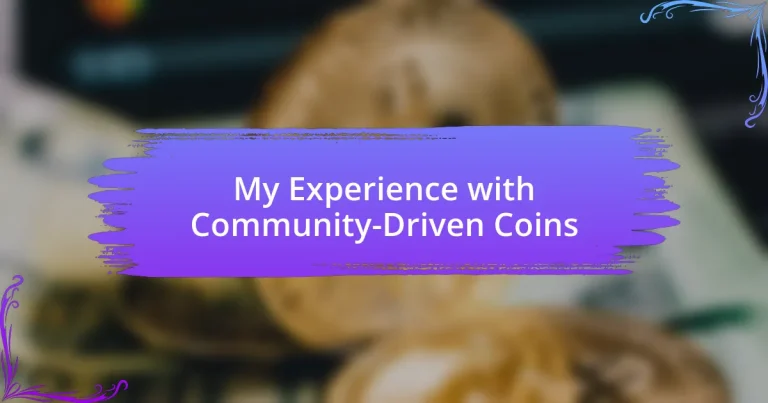 My Experience with Community-Driven Coins