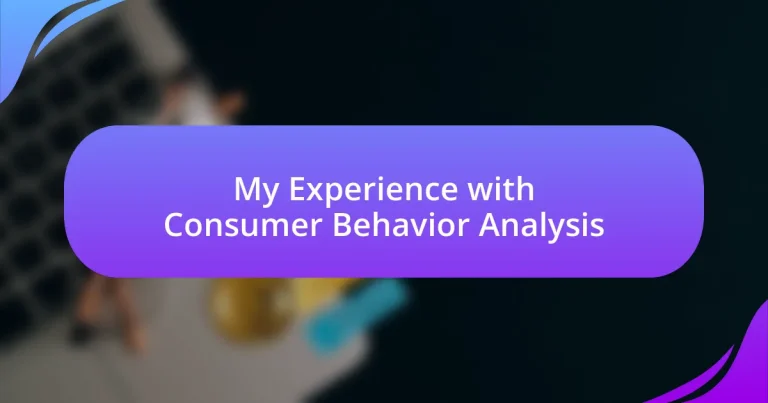 My Experience with Consumer Behavior Analysis