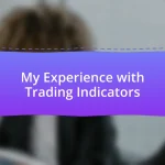 My Experience with Trading Indicators