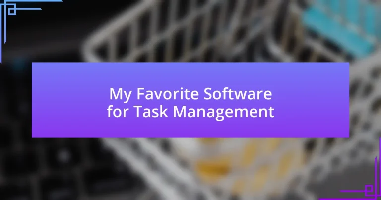 My Favorite Software for Task Management