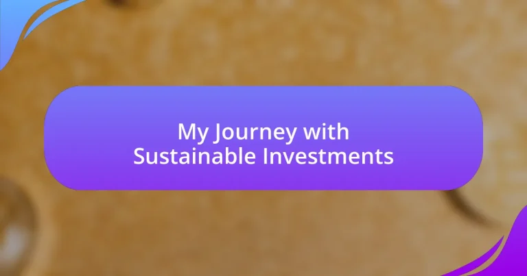 My Journey with Sustainable Investments