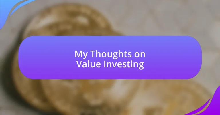 My Thoughts on Value Investing