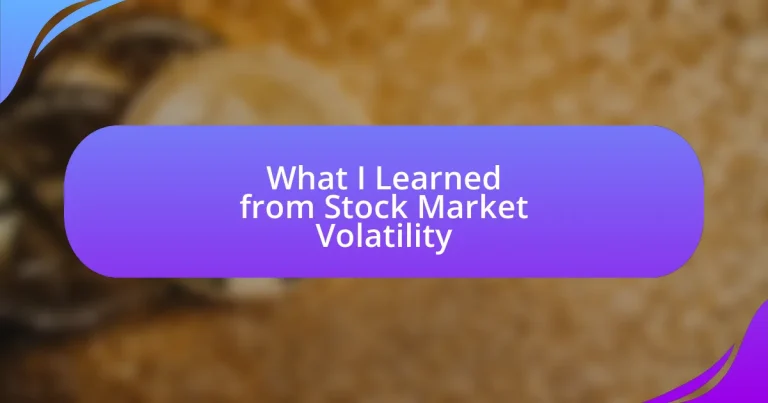 What I Learned from Stock Market Volatility