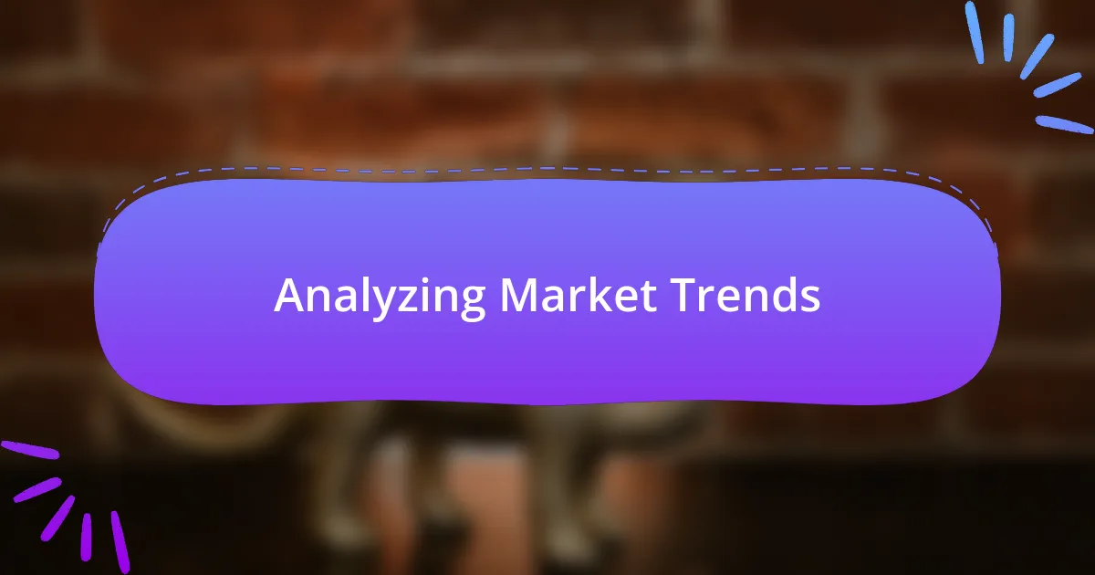 Analyzing Market Trends