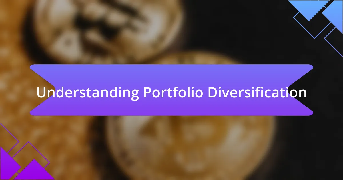 Understanding Portfolio Diversification