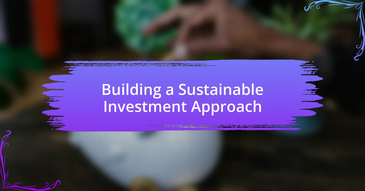 Building a Sustainable Investment Approach