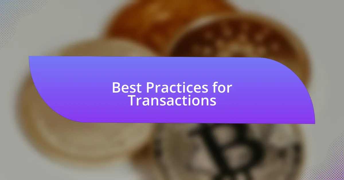 Best Practices for Transactions