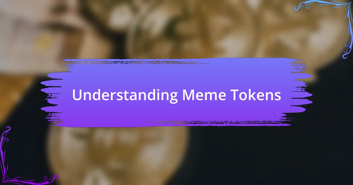 Understanding Meme Tokens