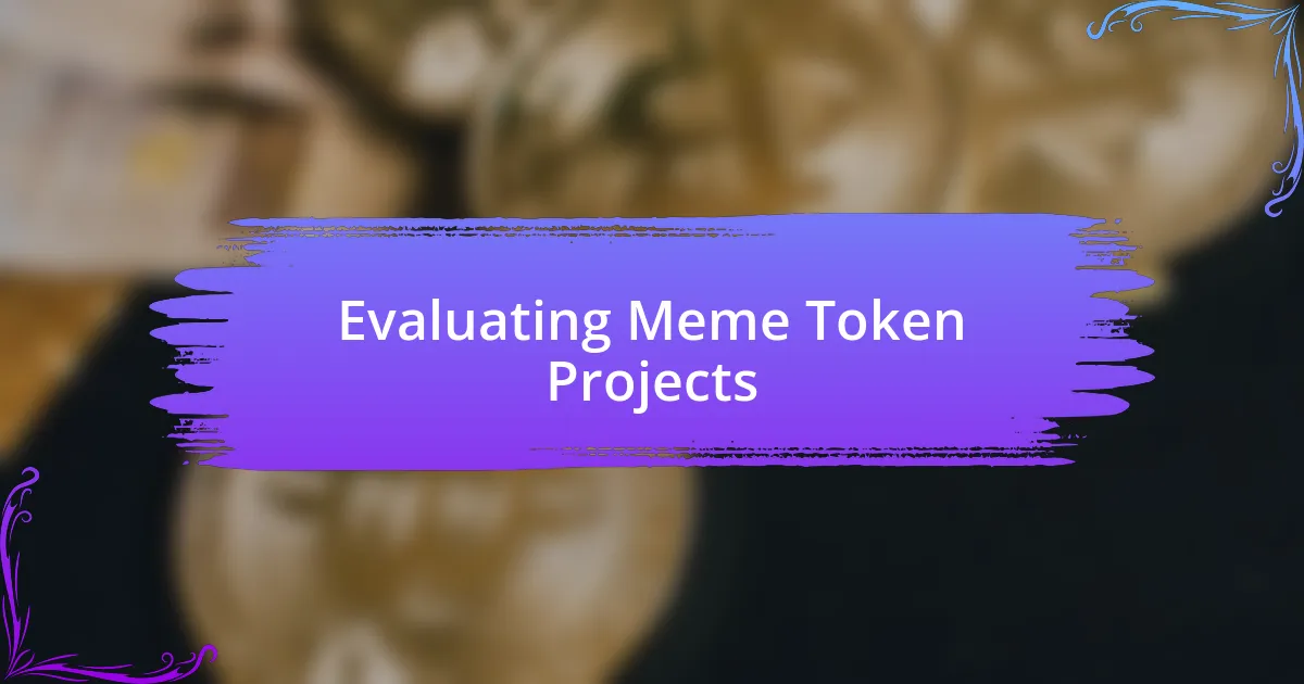 Evaluating Meme Token Projects