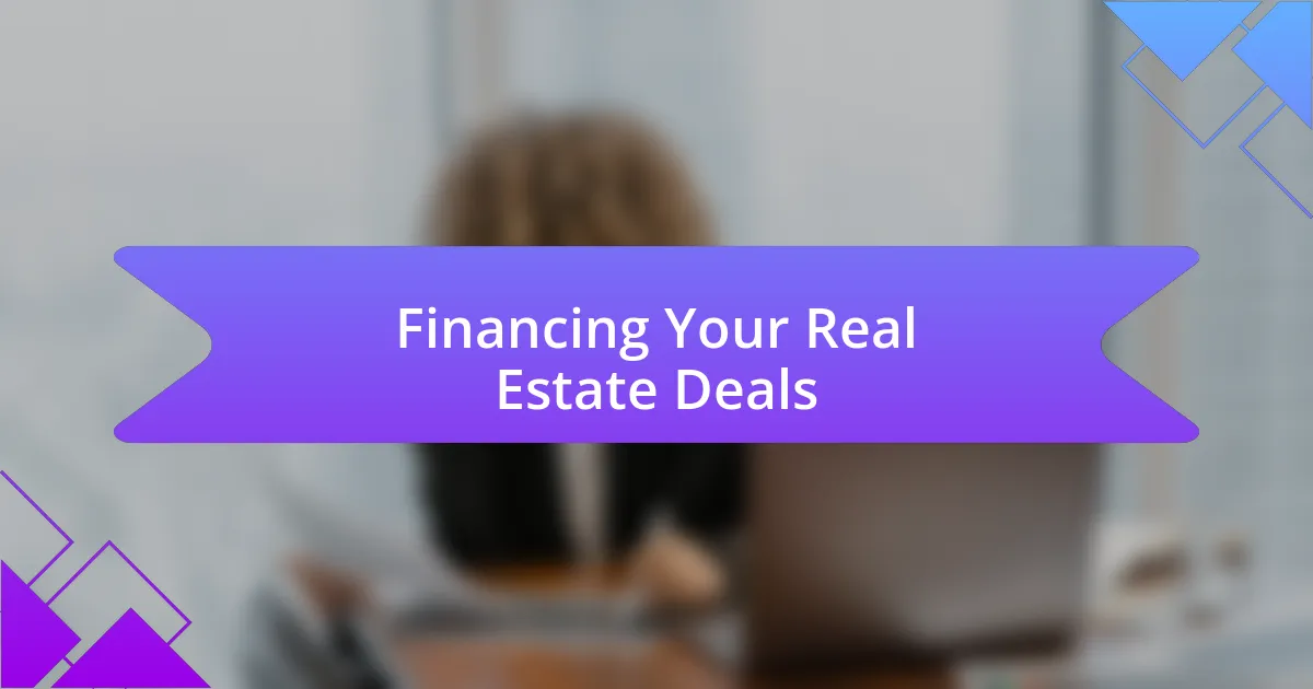 Financing Your Real Estate Deals