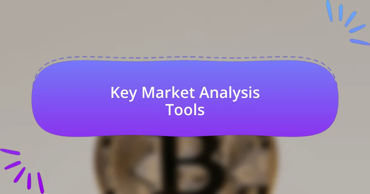 Key Market Analysis Tools