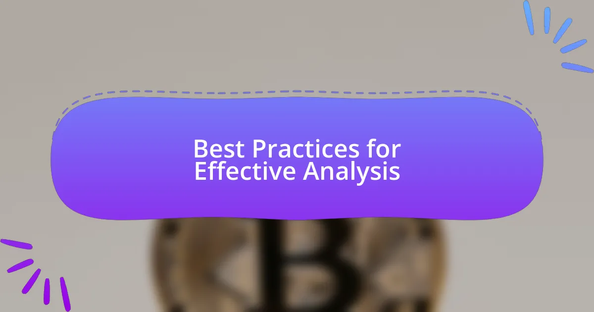 Best Practices for Effective Analysis