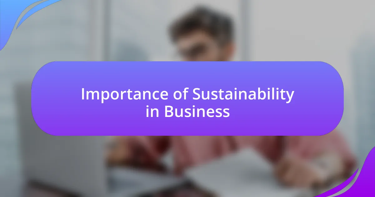 Importance of Sustainability in Business