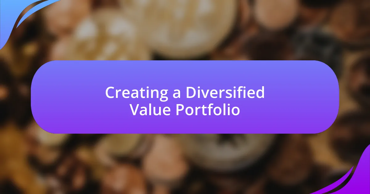 Creating a Diversified Value Portfolio