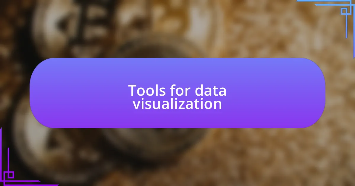 Tools for data visualization