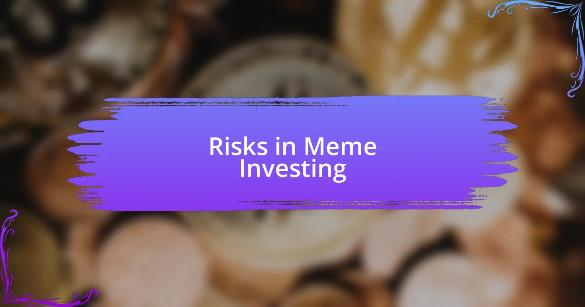 Risks in Meme Investing