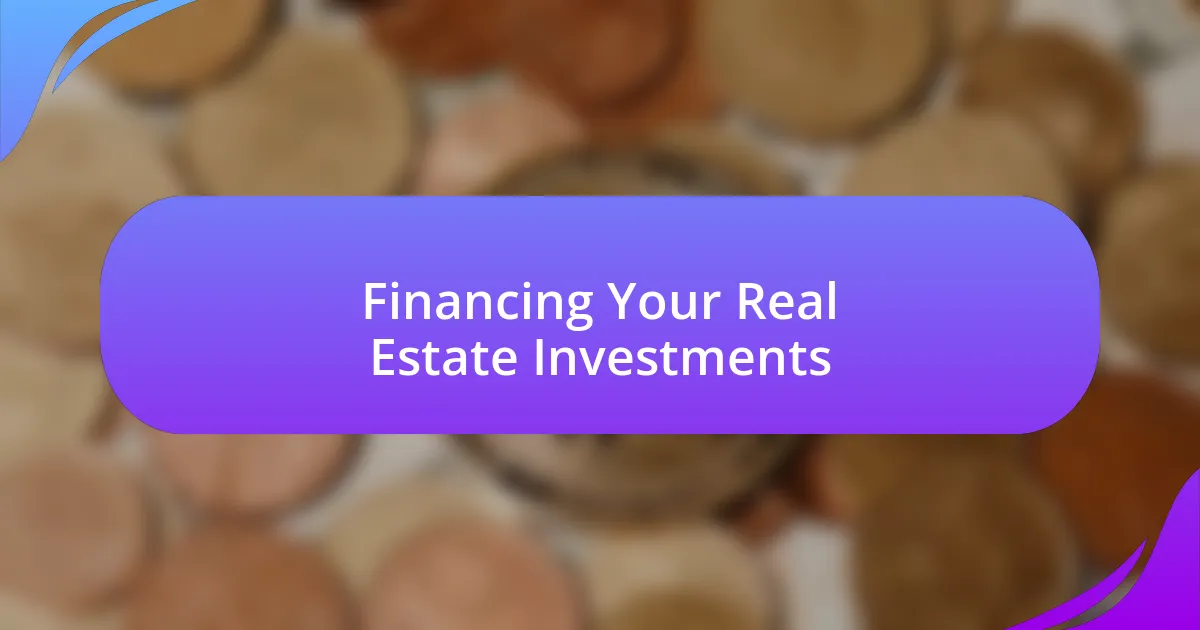 Financing Your Real Estate Investments